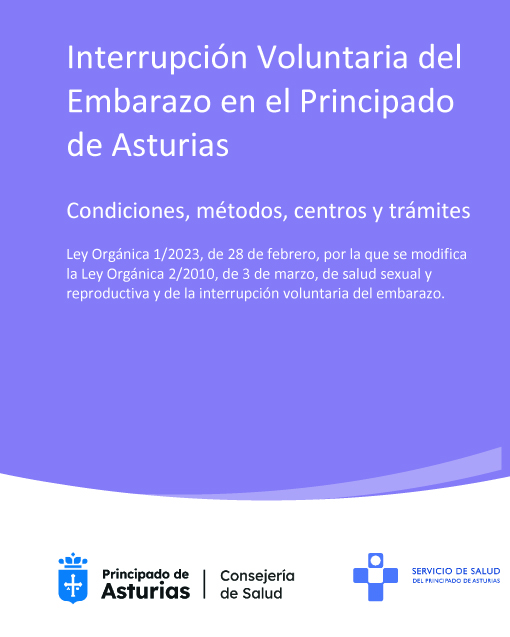 Información Interrupción Voluntaria del Embarazo en el Principado de Asturias Información Interrupción Voluntaria del Embarazo en el Principado de Asturias